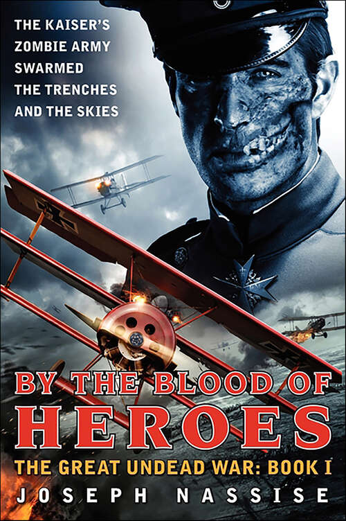 Book cover of By the Blood of Heroes