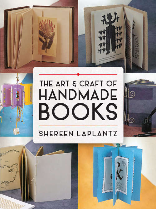 Book cover of The Art and Craft of Handmade Books