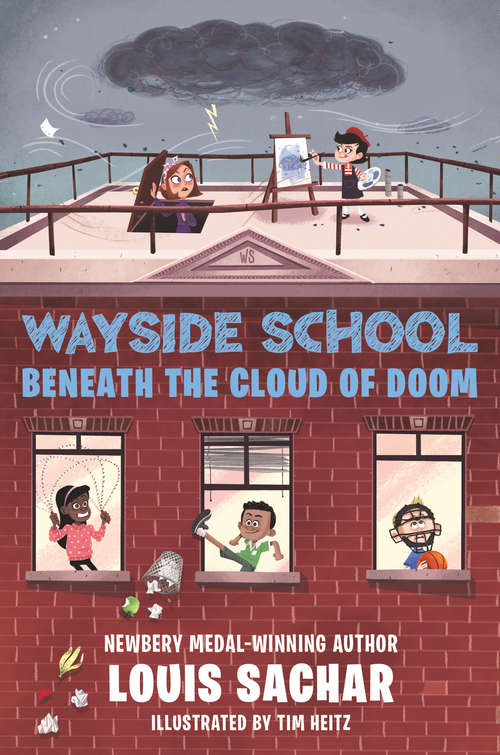 Book cover of Wayside School Beneath the Cloud of Doom (Wayside School #4)