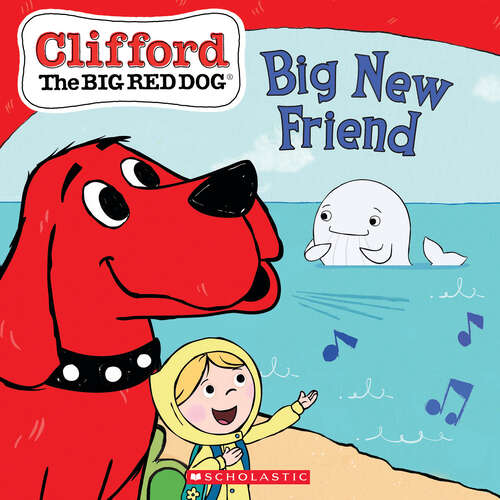 Book cover of Big New Friend (Clifford Ser.)
