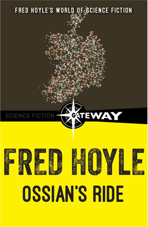 Ossian's Ride (Fred Hoyle's World of Science Fiction)