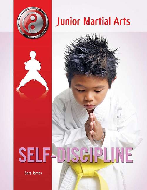 Self-Discipline (Junior Martial Arts #9)