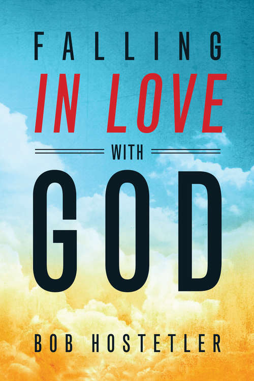 Book cover of Falling in Love with God