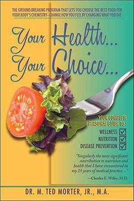 Book cover of Your Health... Your Choice