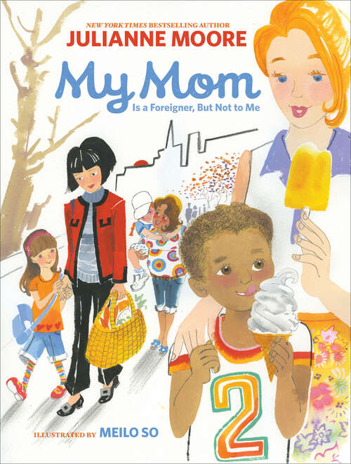 Book cover of My Mom Is a Foreigner, But Not to Me
