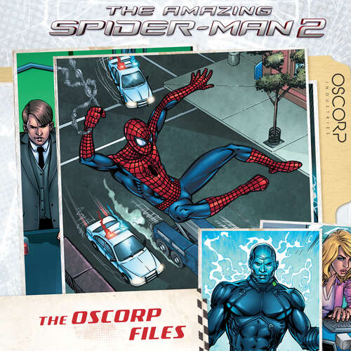 Book cover of The Amazing Spider-Man 2: The Oscorp Files