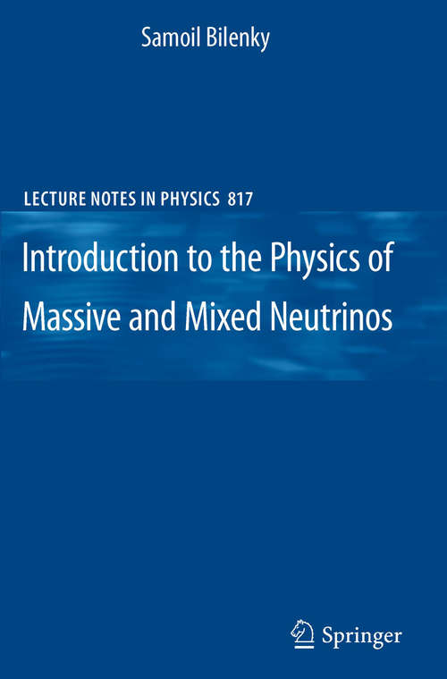 Book cover of Introduction to the Physics of Massive and Mixed Neutrinos