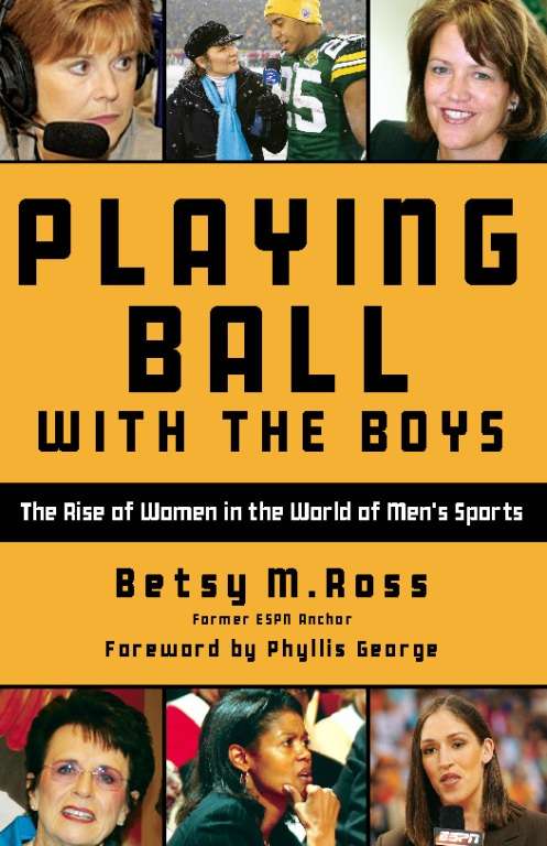 Book cover of Playing Ball with the Boys: The Rise of Women in the World of Men's Sports
