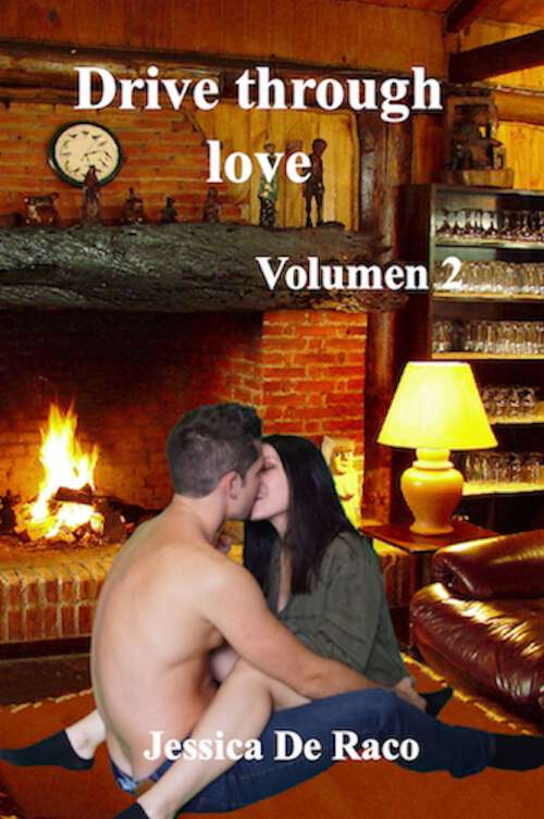 Book cover of Drive through love en español: Volumen 2 (Drive through love en español #2)