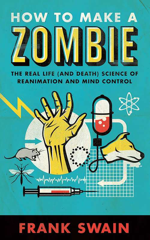 Book cover of How to Make a Zombie
