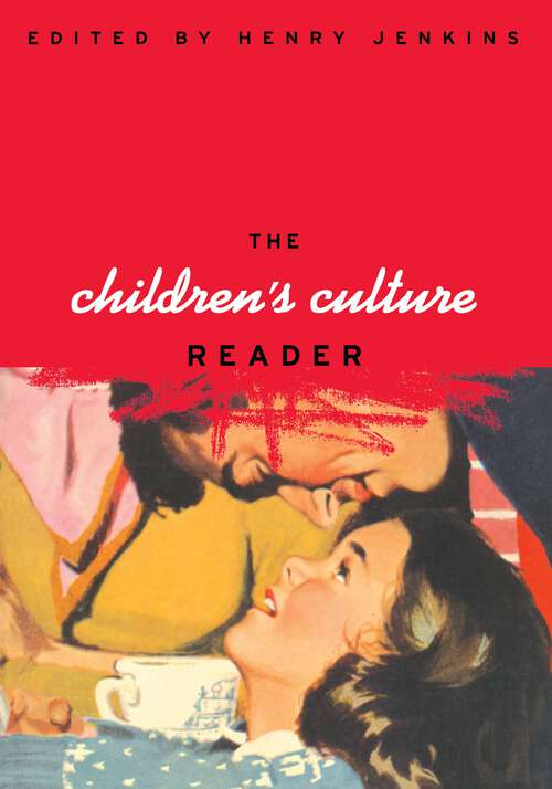 Book cover of The Children's Culture Reader