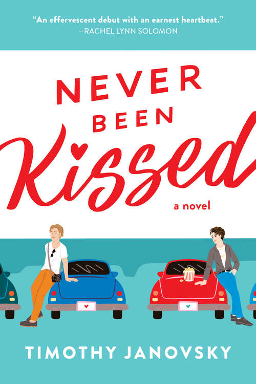 Book cover of Never Been Kissed (Boy Meets Boy #1)
