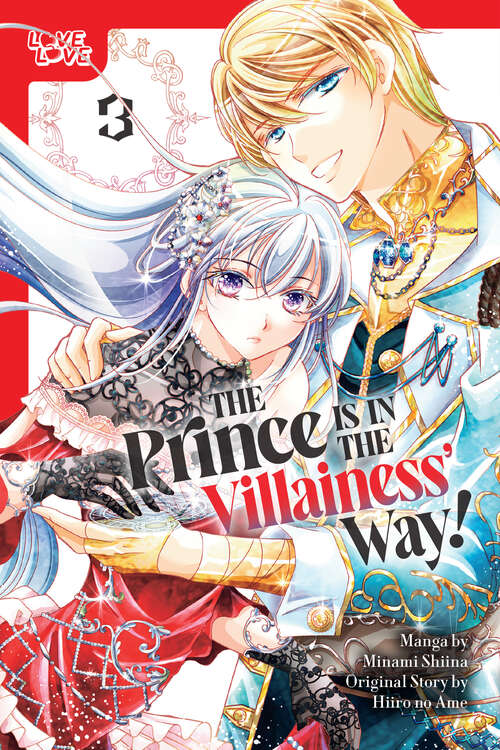 Book cover of The Prince Is in the Villainess' Way!, Volume 3