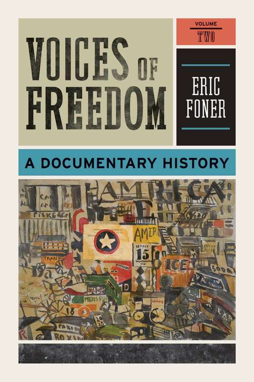 Book cover of Voices of Freedom: A Documentary History, Volume 2 (3rd Edition)
