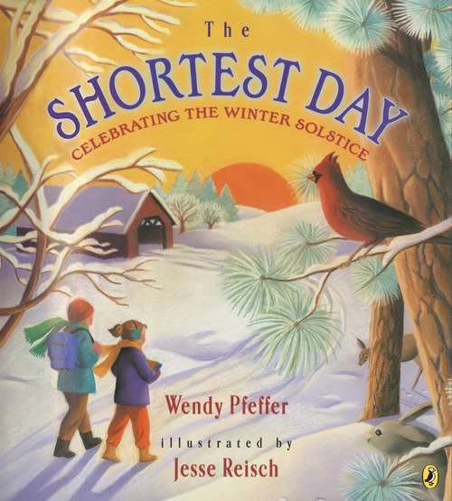 Book cover of The Shortest Day: Celebrating The Winter Solstice