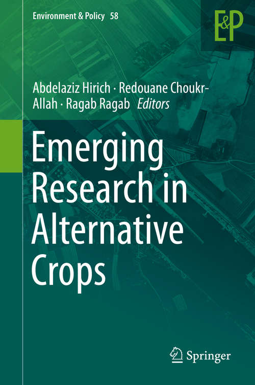 Emerging Research in Alternative Crops (Environment & Policy #58)