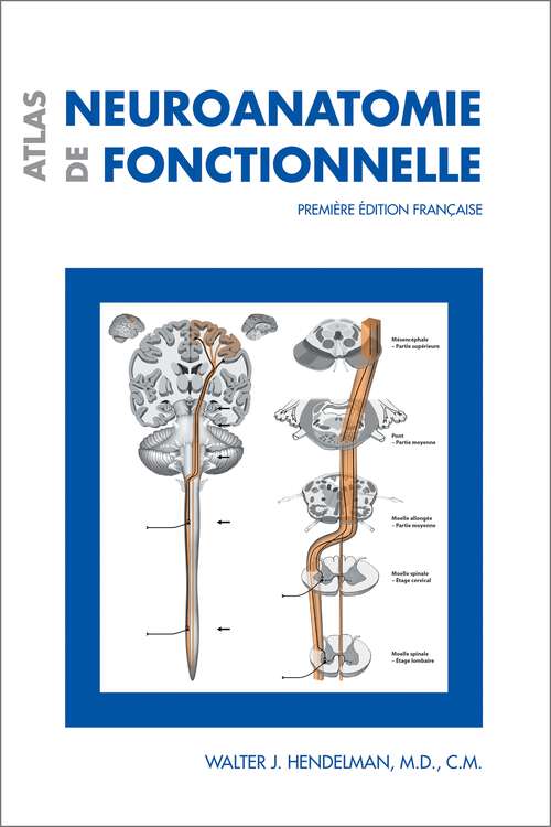 Book cover of Atlas de neuroanatomie fonctionnelle: Première édition française