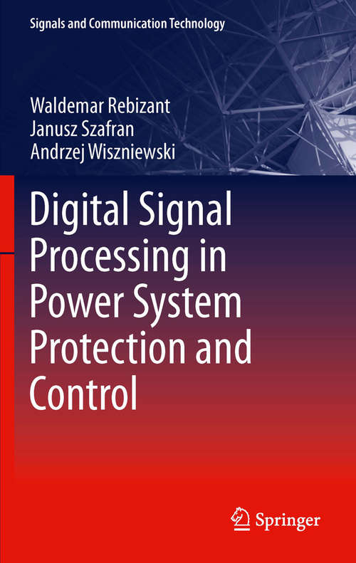 Book cover of Digital Signal Processing in Power System Protection and Control