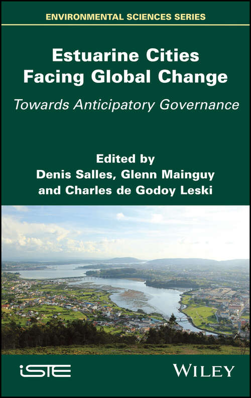 Book cover of Estuarine Cities Facing Global Change: Towards Anticipatory Governance