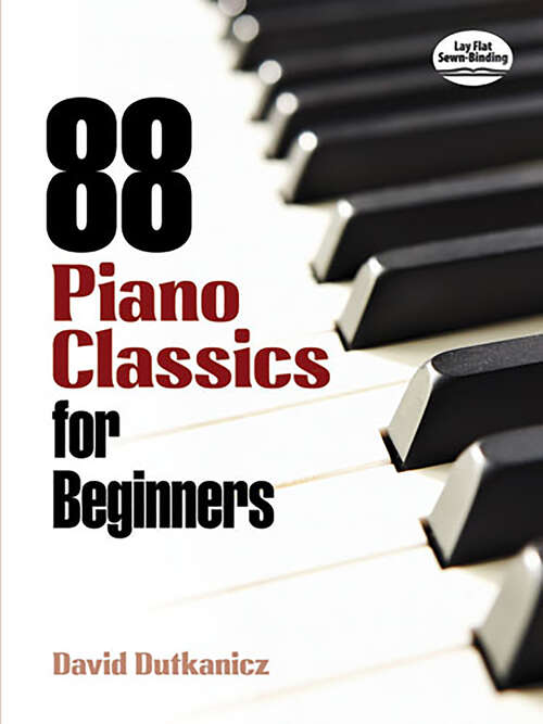 Book cover of 88 Piano Classics for Beginners (Dover Classical Piano Music For Beginners)