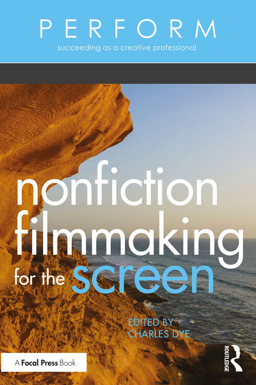 Book cover of Nonfiction Filmmaking for the Screen (PERFORM)