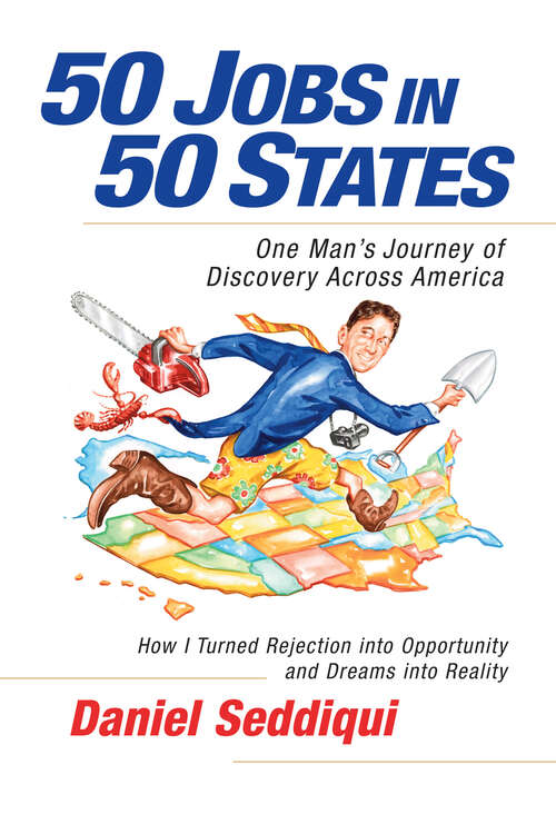 Book cover of 50 Jobs in 50 States: One Man's Journey of Discovery Across America
