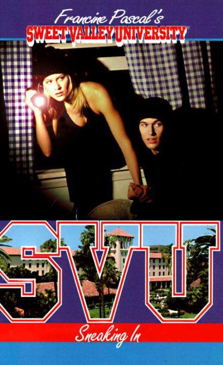Book cover of Sneaking in (Sweet Valley University #42)