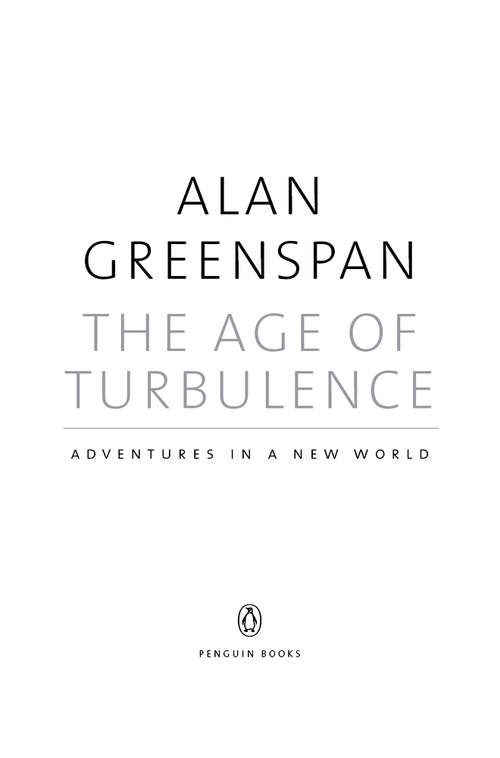 Book cover of The Age of Turbulence: Adventures in a New World