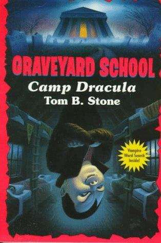 Book cover of Camp Dracula (Graveyard School #6)