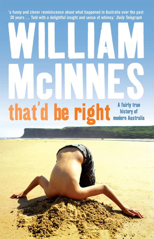 Book cover of That'd be Right: A fairly true history of modern Australia