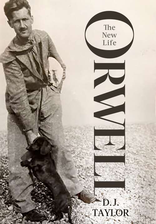 Book cover of Orwell: The New Life