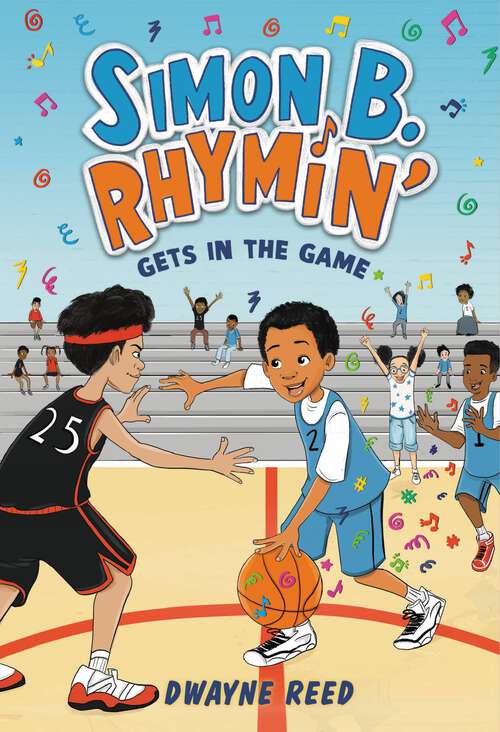 Book cover of Simon B. Rhymin' Gets in the Game (Simon B. Rhymin’ #3)