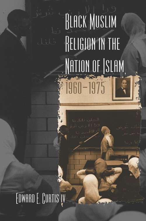 Book cover of Black Muslim Religion in the Nation of Islam, 1960-1975