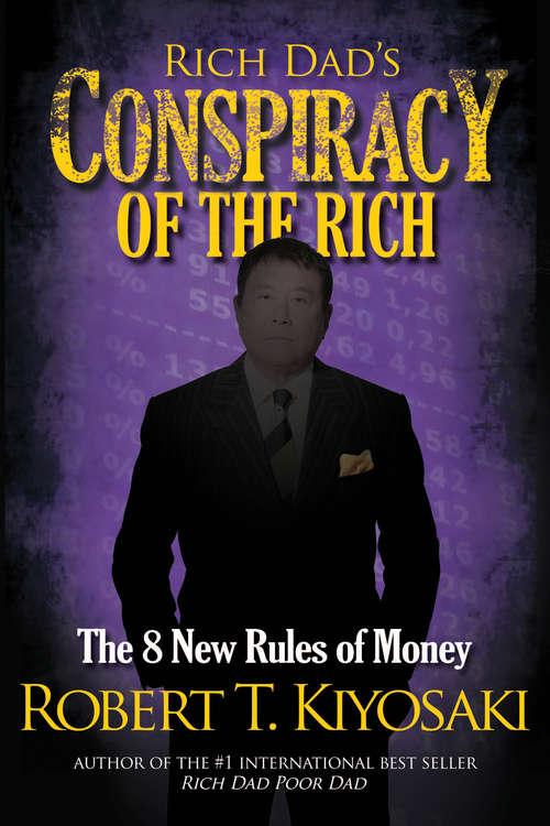 Book cover of Rich Dad's Conspiracy of the Rich