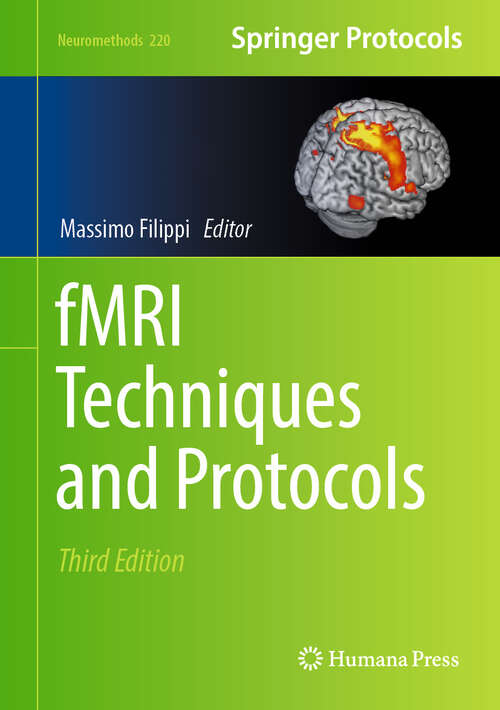 Book cover of fMRI Techniques and Protocols (Third Edition 2025) (Neuromethods #220)