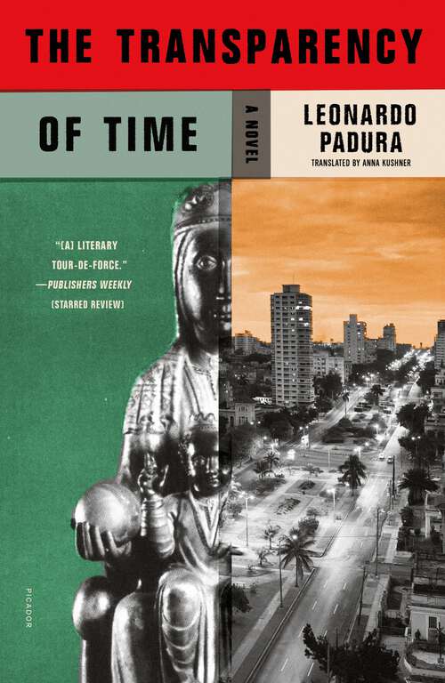 Book cover of The Transparency of Time: A Novel (Mario Conde Investigates #9)