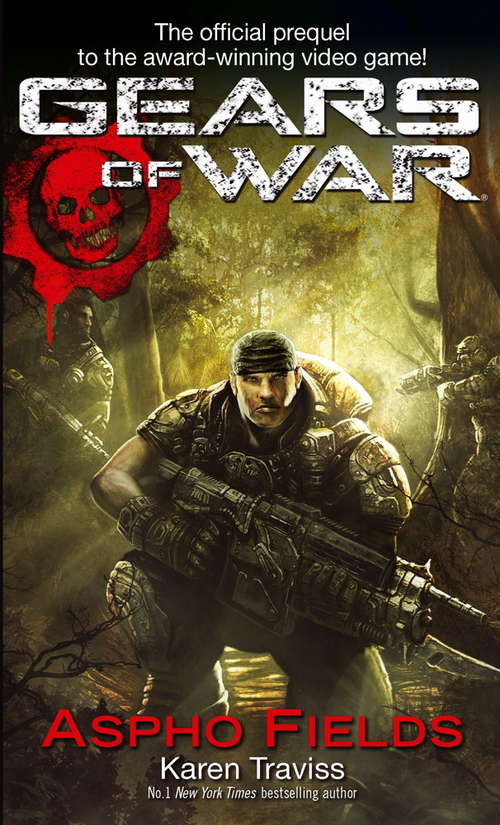 Book cover of Gears Of War: Aspho Fields