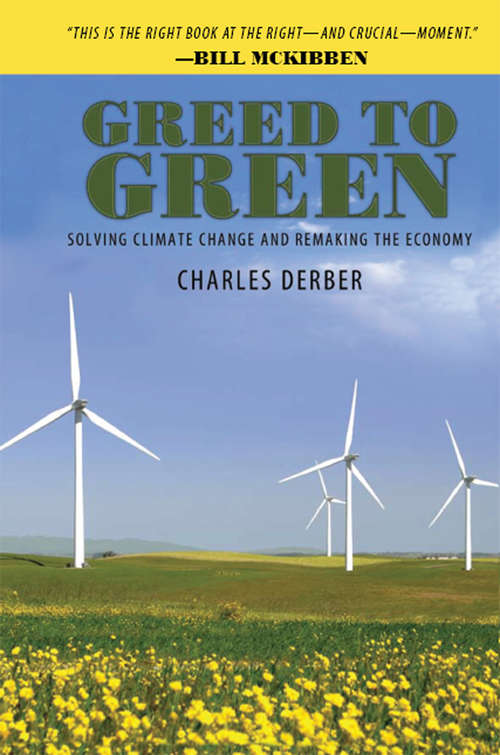 Greed to Green: Solving Climate Change and Remaking the Economy