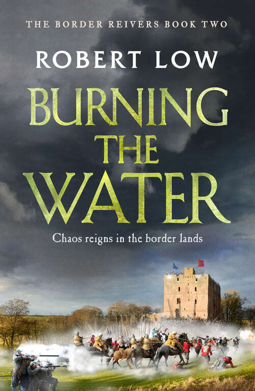 Book cover of Burning the Water (Border Reivers)