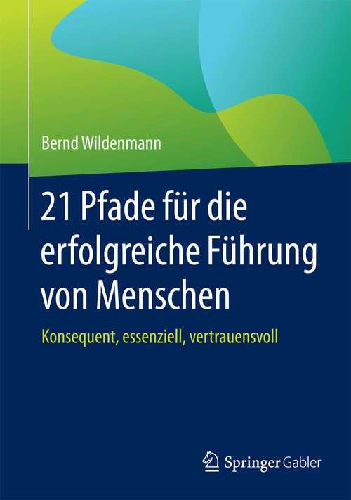 Book cover of 21 Pfade für die erfolgreiche Führung von Menschen
