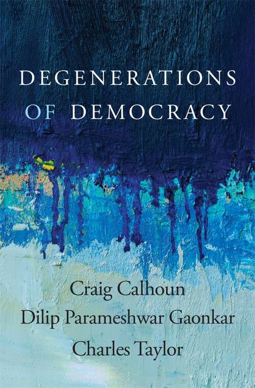 Book cover of Degenerations of Democracy