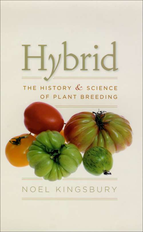 Book cover of Hybrid: The History and Science of Plant Breeding