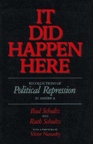 Book cover of It Did Happen Here: Recollections of  Political Repression in America