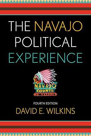 Book cover of The Navajo Political Experience (Fourth Edition)