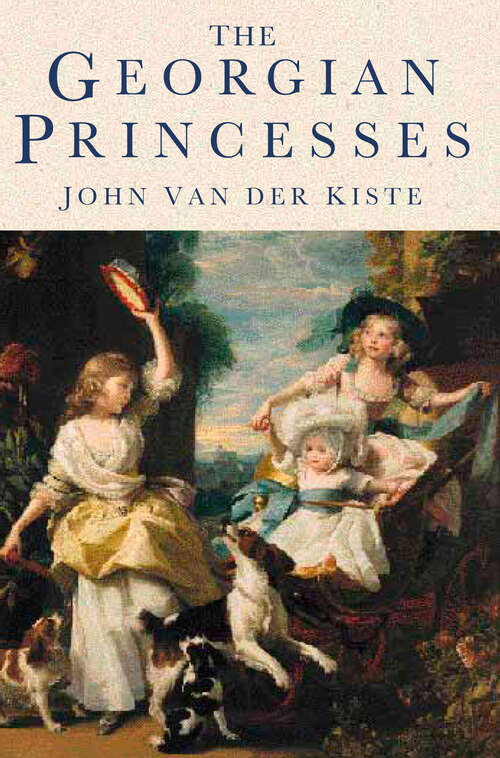 Book cover of The Georgian Princesses