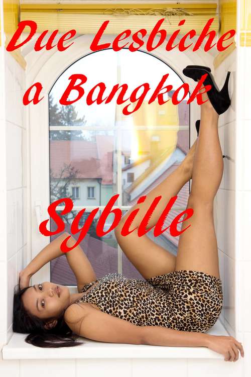 Book cover of Due lesbiche a Bangkok