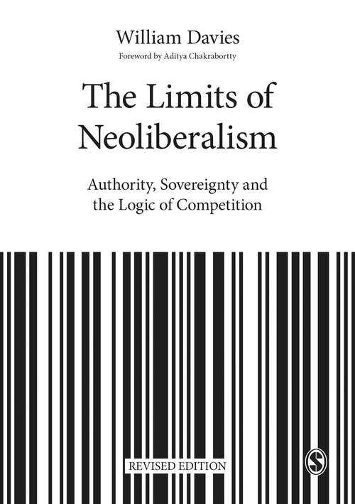 Book cover of The Limits of Neoliberalism: Authority, Sovereignty and the Logic of Competition