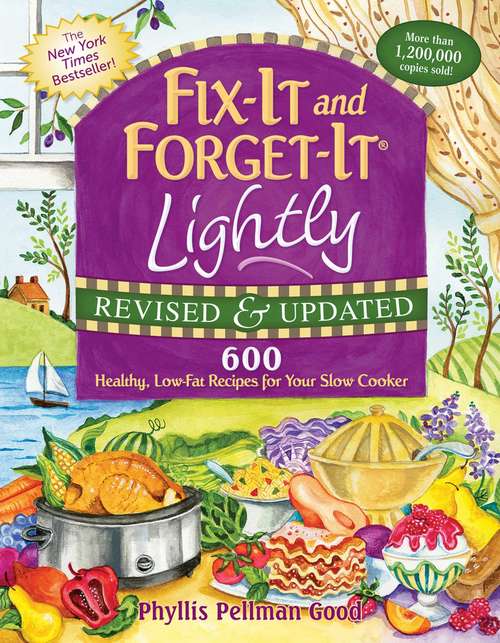 Book cover of Fix-It and Forget-It Lightly Revised & Updated: 600 Healthy, Low-Fat Recipes For Your Slow Cooker (Fix-It and Forget-It)