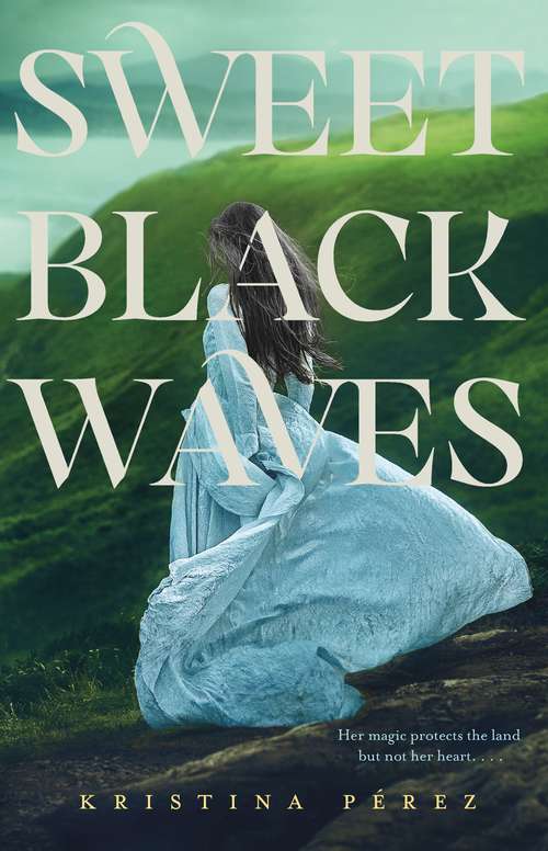 Book cover of Sweet Black Waves (The Sweet Black Waves Trilogy #1)