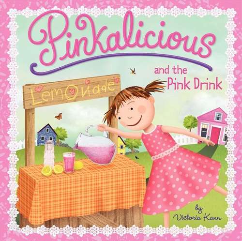 Book cover of Pinkalicious and the Pink Drink